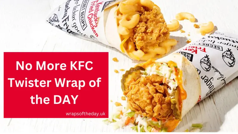 KFC Twister Wrap of the Day gone