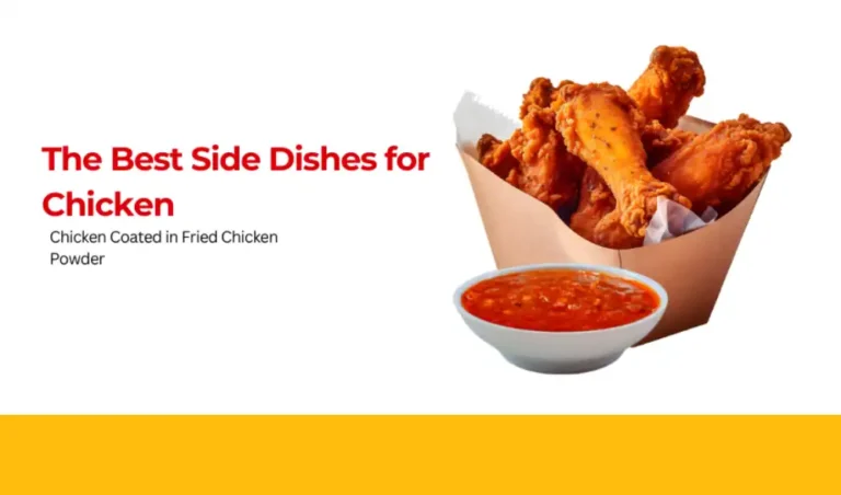 The Best Side Dishes for Chicken